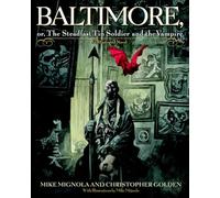 Baltimore,: Or, The Steadfast Tin Soldier and the Vampire