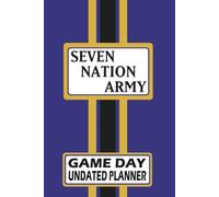 Baltimore Seven Nation Army Monthly Weekly Daily Planner Undated with To-Do List, Notes, Goals, Calendars: Get Organized, Increase Productivity, and Time Management! Great Gift for the Ultimate Fan!