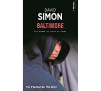 Baltimore: Une année au coeur du crime