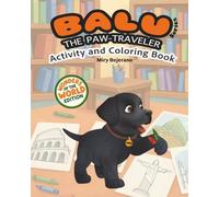 Balu the Paw-Traveler: Activity and Coloring Book (Wonders of the World Edition)