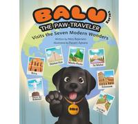 Balu the Paw-Traveler: Visits the Seven Modern Wonders