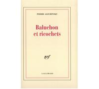 Baluchon et ricochets – Gallimard