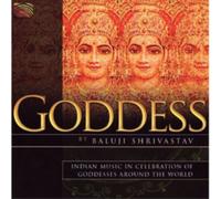 Baluji Shrivastav Goddess (CD) Album