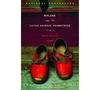 Balzac and the Little Chinese Seamstress: A Novel