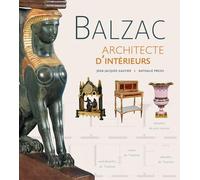 Balzac: Architecte d'intérieurs
