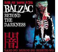 Balzac - Beyond The Darkness
