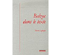 Balzac dans le Texte - Pierre Laforgue - La Simarre - broché - Etude