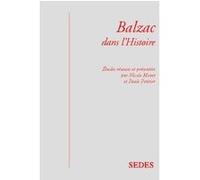 Balzac dans l'histoire Nicole Mozet (Auteur)