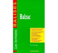 Balzac: Des repères pour situer l'auteur et ses écrits...