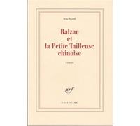Sijie Dai – Balzac et la Petite Tailleuse chinoise – Roman – broché