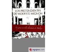 Balzac, H: Pretendientes De Modeste Mignon