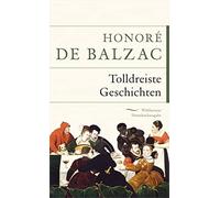 Balzac, H Tolldreiste Geschichten - (German Import) Book NEUF