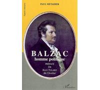 Balzac, homme politique - Paul Métadier - L'harmattan - broché - Etude