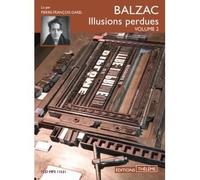 Balzac Illusions Perdues Volume 2