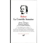 La Comédie Humaine - Tome 12 - Etudes Analytiques - Ebauches Rattachées À La Comédie Humaine