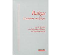 Balzac,L'Aventure Analytique - Barel-Moisan - La Simarre - broché - Essai