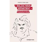 Balzac nous appartient - Judith Lyon-Caen - Cnrs editions - ebook (ePub) - Essai