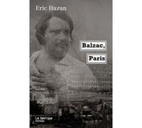 Balzac, Paris Éric Hazan (Auteur)