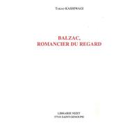 Balzac, romancier du regard - Takao Kashiwagi - Nizet - broché - Essai
