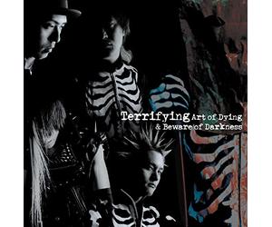 Balzac - Terrifying: Art Of Dying & Beware Of Darkness (20Th Anniversary)