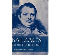 Balzac's Shorter Fictions