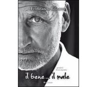 Balzarro, F: Bene E Il Male. Pensieri Di Un Maestro