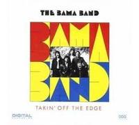 Bama Band – Takin Off The Edge