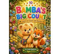 Bamba's Big Count: Learn to Count with Bamba: A Cute Forest Adventure for Little Explorers Ages 3-5