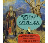 BAMBERGER SYMPHONIKER CONDUCTED BY JOSEPH KEILBERTH, CAST: FRIZ WUNDERLICH, DIETRICH FISCHER-DIESKAU - GUSTAV MAHLER - DAS LIED VON DER ERDE : A SYMPHONY OF TENOR, BARITONE AND ORCHESTRA(IMPORT)