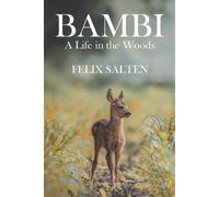 Bambi, A Life In The Woods