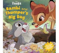 Bambi and Thumper's Big Day (Disney: A Touch and Feel Book)