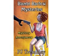 Bambi Barlow Mysteries: Mystery Anonymous