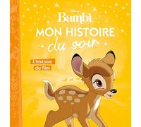 BAMBI - Mon Histoire du Soir - L'histoire du film - Disney