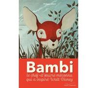 Bambi, une vie dans les bois Philippe Jalbert (Illustration), Philippe Jalbert (Auteur)