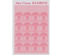 Bambine - Alice Ceresa - Baconniere - broché - Roman