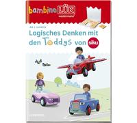 bambinoLÜK. Logisches Denken mit den Toddys von siku: 2/3/4 Jahre (Pamphlet)