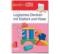 bambinoLÜK. Logisches Denken mit Elefant und Hase: 3/4/5 Jahre: Logisches Denken mit Elefant und Hase