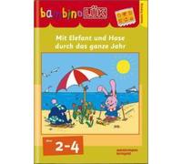 Bambinolük. Mit Elefant Und Hase Durch Das Ganze Jahr
