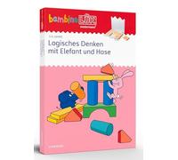 bambinoLÜK-Set. Logisches Denken mit Elefant und Hase: Kindergarten/Vorschule