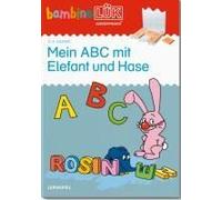 Bambinolük. Vorschule: Mein Abc Mit Elefant Und Hase