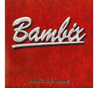 Bambix - What'S in a Name (Reissue/Gatefold)