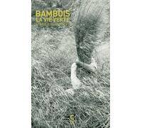Bambois, la vie verte