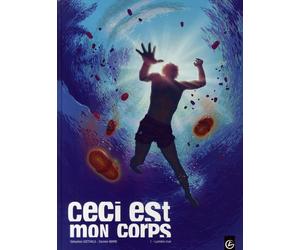 BAMBOO ceci est mon corps tome 1 - lumière crue