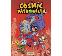 BAMBOO cosmic patrouille tome 2