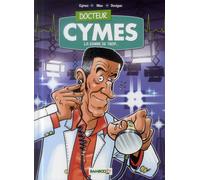 BAMBOO Docteur Cymes Tome 1 - La Vanne de trop