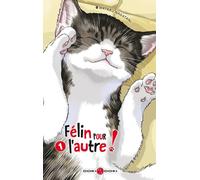 BAMBOO Félin pour l'autre ! tome 1