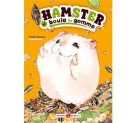 BAMBOO Hamster et boule de gomme tome 1