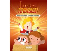 BAMBOO Jamie a des tentacules ! tome 7 : mon cousin est chef de l'univers