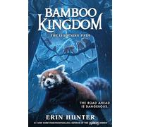 Bamboo Kingdom #5: The Lightning Path: Ghost and the Dragon Speakers Restore Peace for Kids (Ages 8-12)