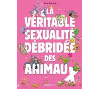 Bamboo La véritable sexualité débridée des animaux tome 1